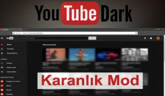 YouTube Karanlık Mod Nasıl Aktif Edilir