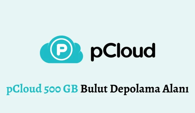 pCloud Premium - 1 yıllık ücretsiz 500 GB bulut depolama alanı