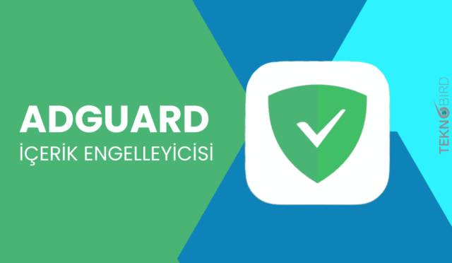 AdGuard Reklam ve İçerik Engelleyicisi: Reklamsız ve Güvenli İnternet Deneyimi