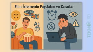 Film İzlemenin Faydaları ve Zararları Nedir?