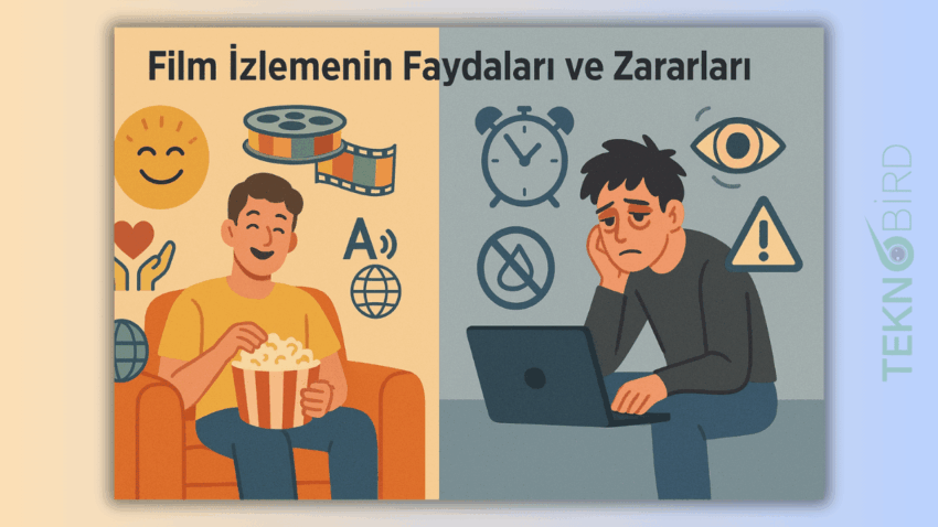 Film İzlemenin Faydaları ve Zararları Nedir?