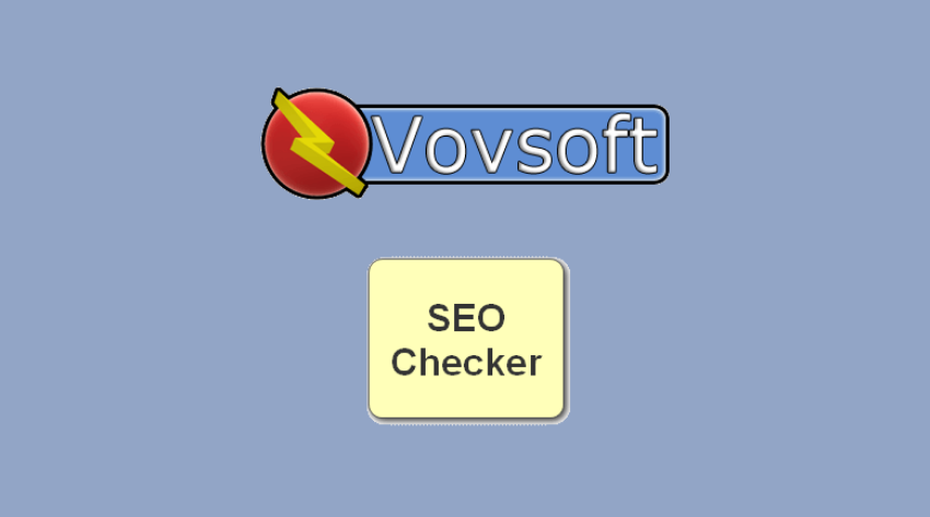 Vovsoft SEO Checker 7.5 – Ücretsiz Lisans Key