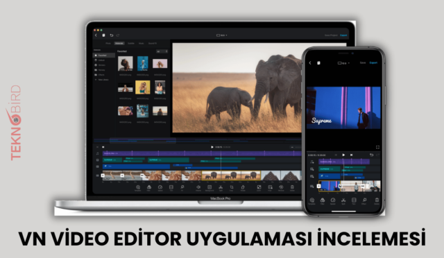 Akıllı Telefonlar için VN Video Editor Uygulaması İncelemesi