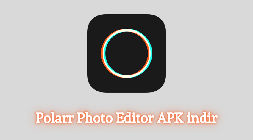 Polarr Photo Editor Android APK indir