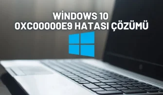 Windows 10 0xc00000e9 Hatası Çözümü