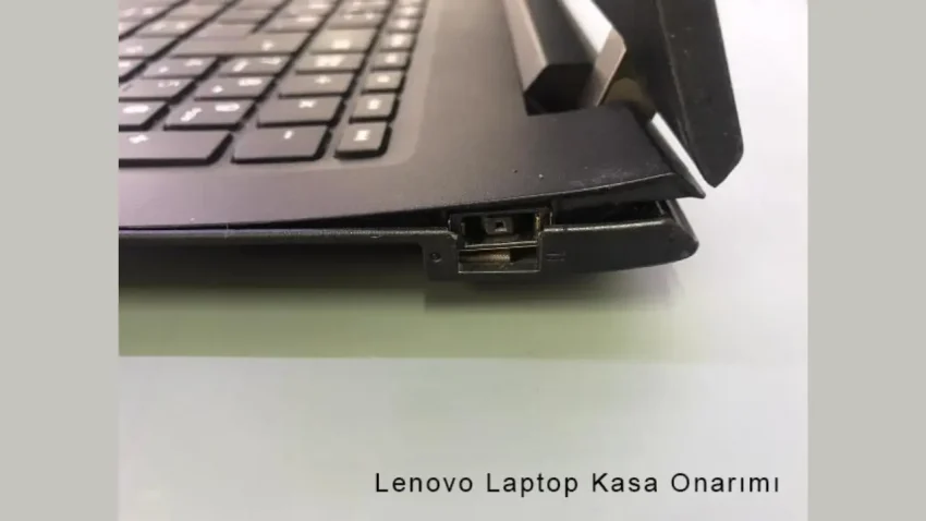 Lenovo Laptop Kasa Onarımı