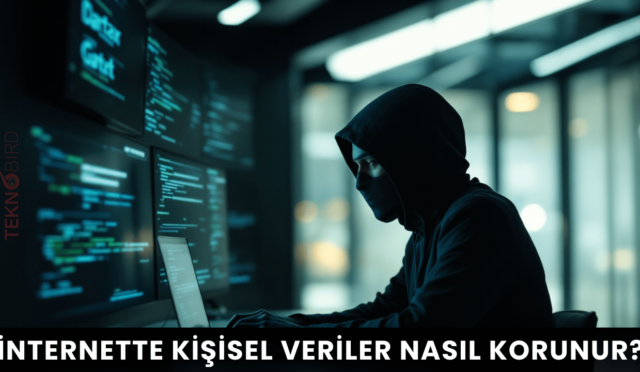 İnternette Kişisel Veriler Nasıl Korunur?