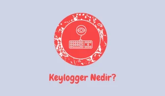 Keylogger Nedir?