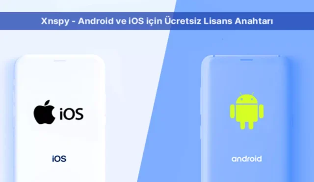 Xnspy - Android ve iOS için Ücretsiz Lisans Anahtarı
