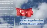 Bir Kar Yağar İnce İnce Marşı Sözleri