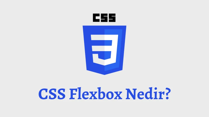 CSS Flexbox Nedir?