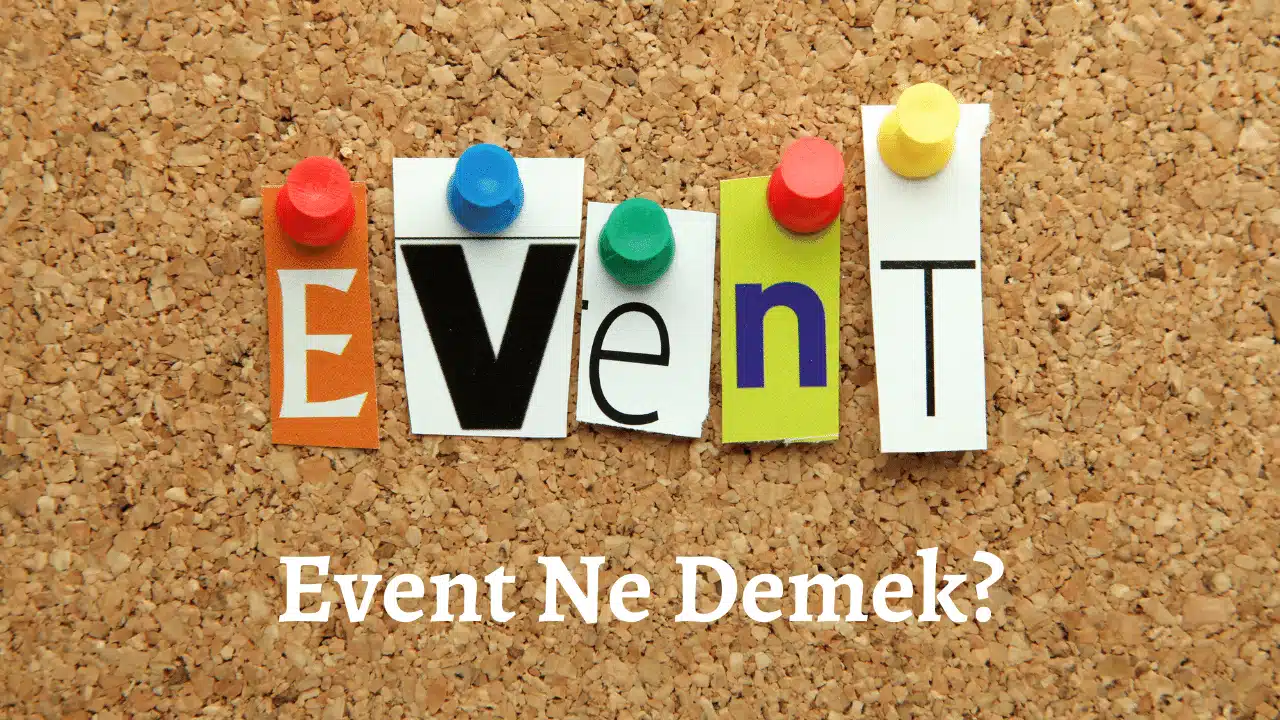 event-ne-demek-teknobird