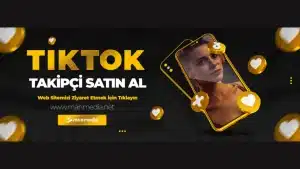 Tiktok Takipçi Satın Al