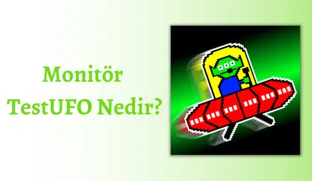 Monitör TestUFO Nedir?