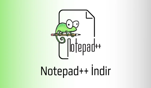 Notepad++ İndir