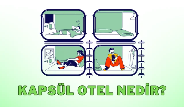 Kapsül Otel Nedir? En İyi 10 Kapsül Otel İncelemesi