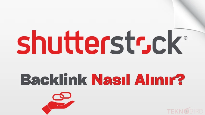 Shutterstock Backlink Nasıl Alınır?