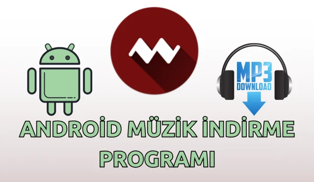 Android Müzik İndirme Programı [2024]