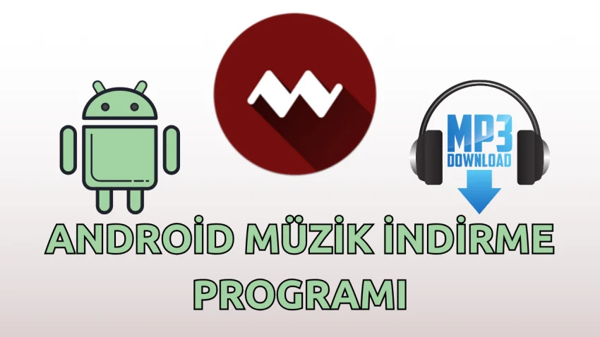 Android Müzik İndirme Programı [2024]