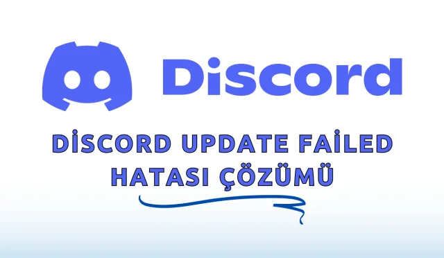 Discord Update Failed Hatası Çözümü