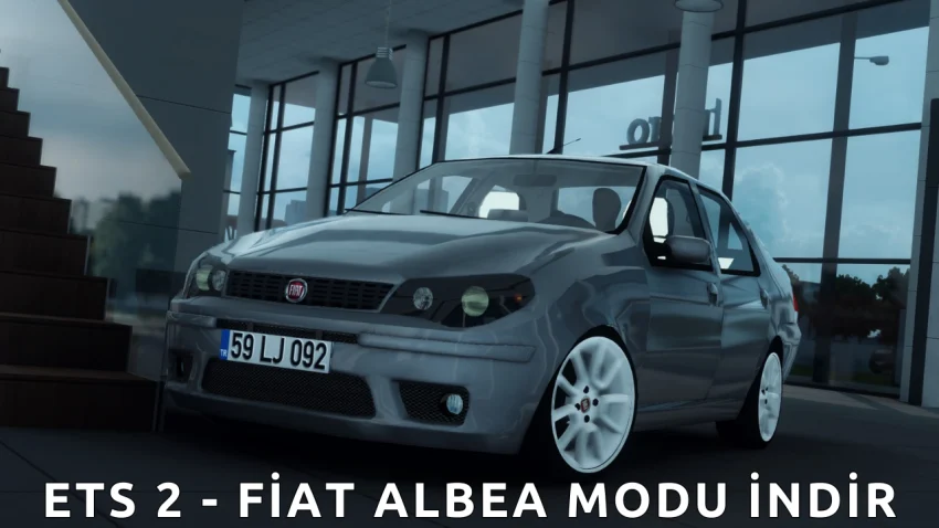 ETS 2 – Fiat Albea Mod İndir [1.49]
