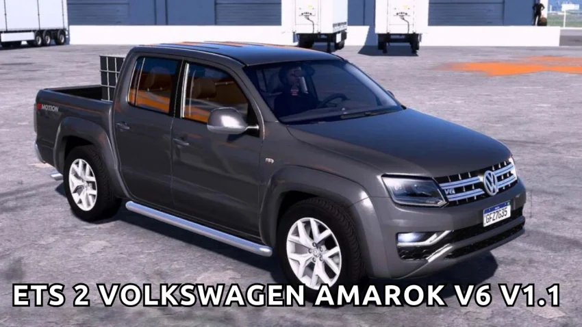 Ets 2 Volkswagen Amarok V6 v1.1 Mod İndir
