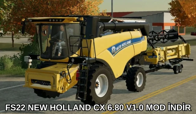 FS22 New Holland CX 6.80 v1.0 Mod İndir