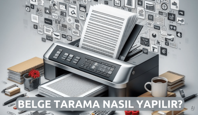 Belge Tarama Nasıl Yapılır?