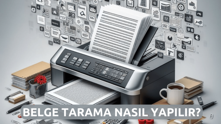 Belge Tarama Nasıl Yapılır?