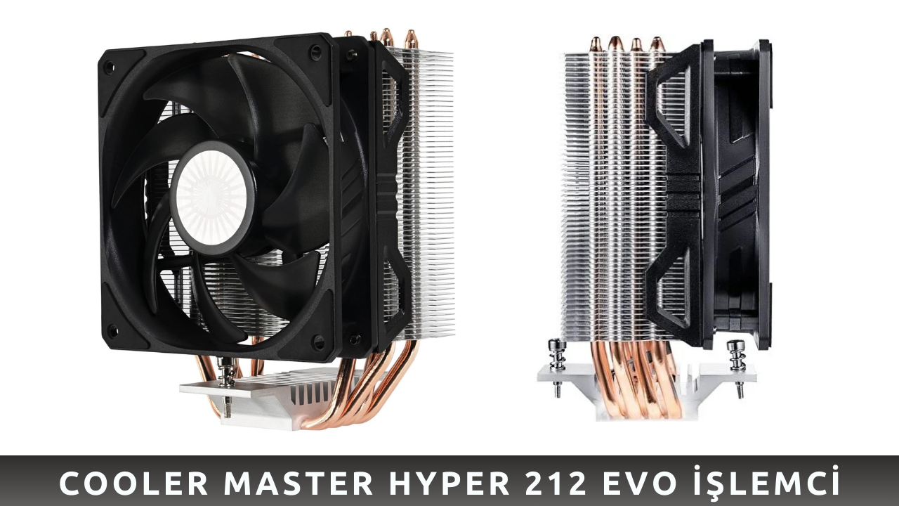 Cooler Master Hyper 212 EVO İşlemci Soğutucu Satın Al