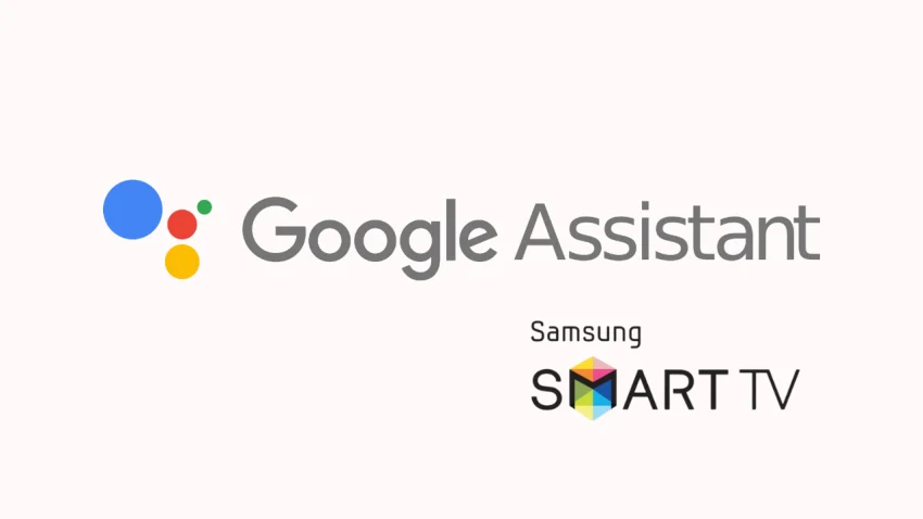 Google Asistan, Samsung TV’lerde Çalışmayı Durduracak