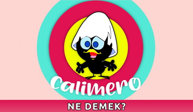 Kalimero Ne Demek?