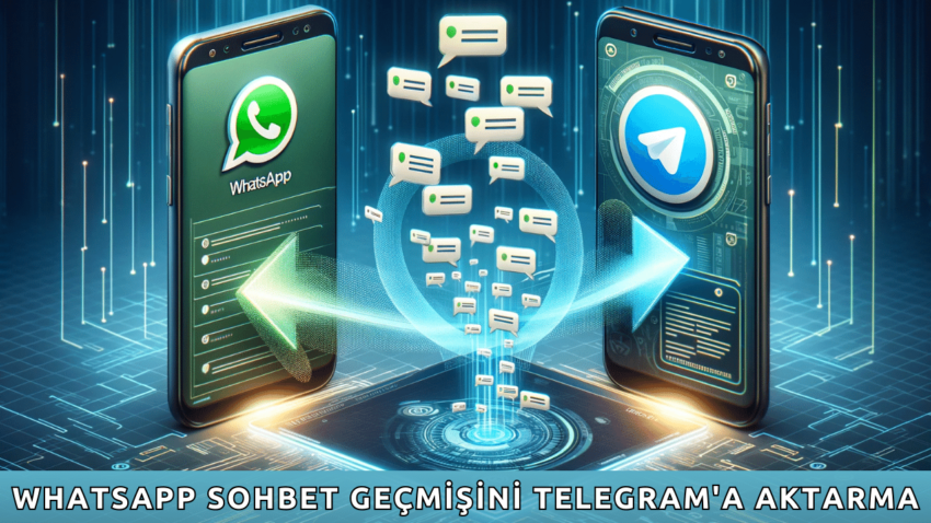 WhatsApp Sohbet Geçmişini Telegram’a Aktarma