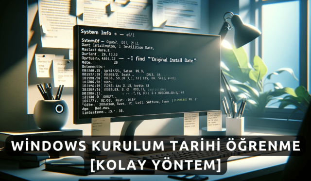 Windows Kurulum Tarihi Öğrenme [Kolay Yöntem]