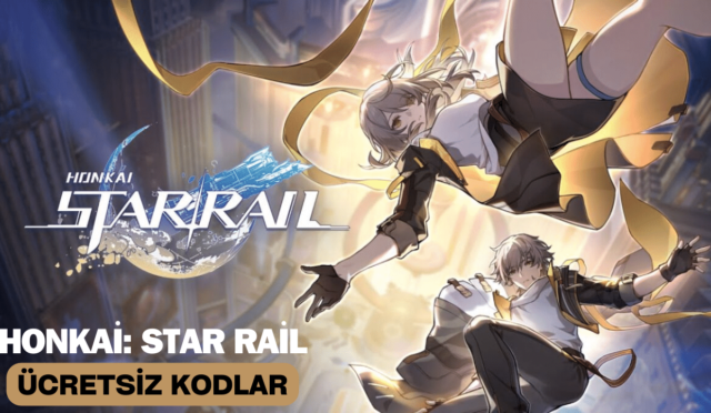 Honkai: Star Rail Kodları (Ekim 2024)