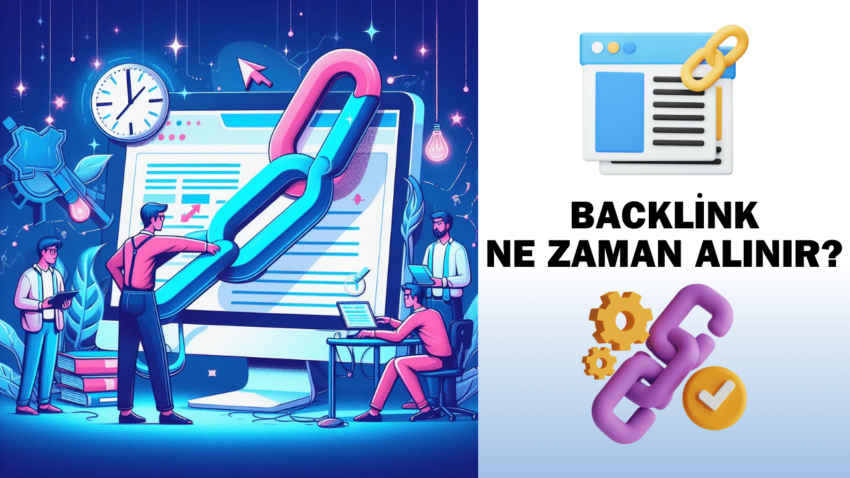 Backlink Ne Zaman Alınır?