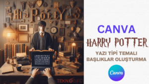 Canva'da Harry Potter Yazı Tipi