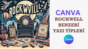 Canva'da Rockwell Benzeri Yazı Tipleri