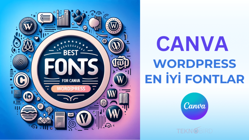 Canva’da WordPress için En İyi Fontlar