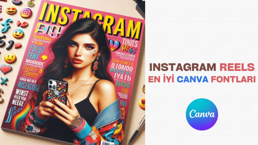 Instagram Reels için En İyi Canva Fontları