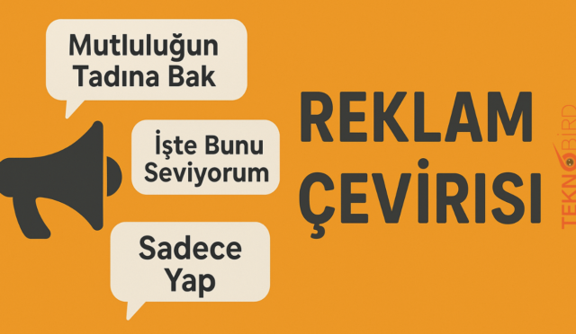 Reklam Çevirisi Nedir? Örnekleri