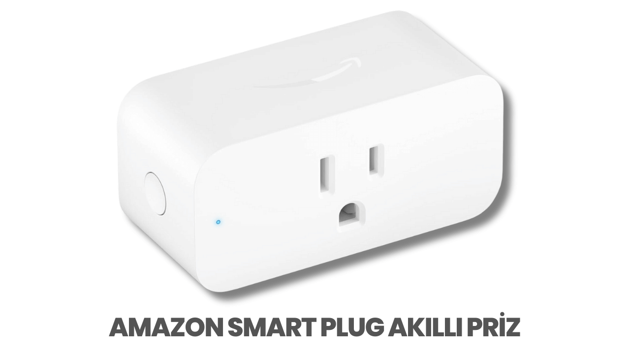 Amazon Smart Plug Akıllı Priz