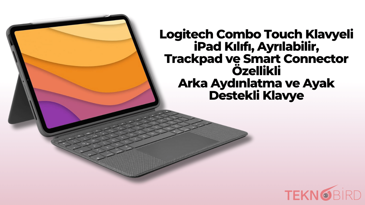 logitech combo touch klavyeli ipad kılıfı