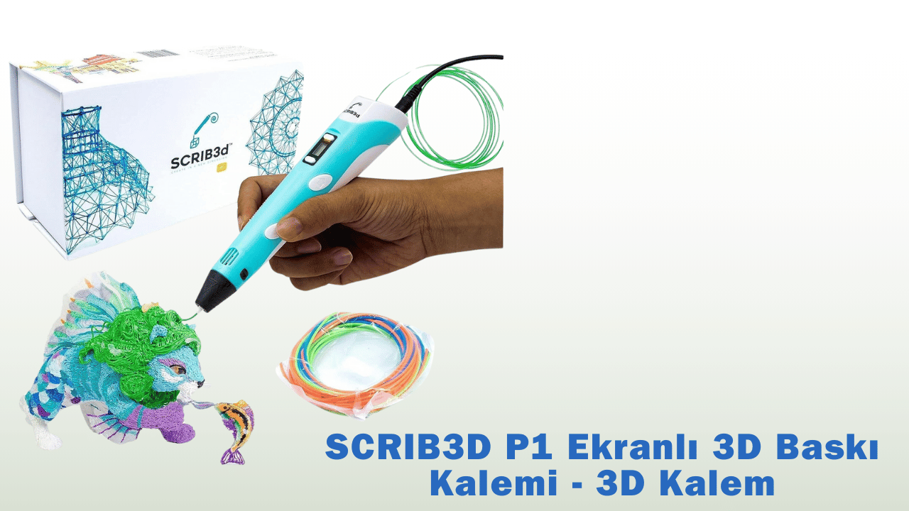 SCRIB3D P1 3D Kalem