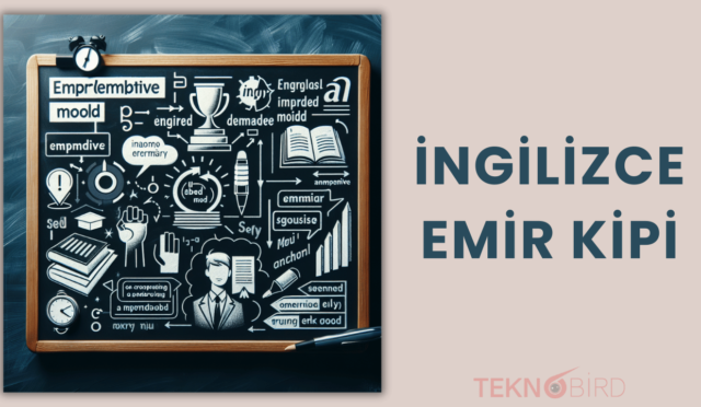 İngilizce Emir Kipi: Doğru Kullanım İçin Rehber