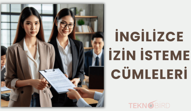 İngilizce İzin İsteme Cümleleri