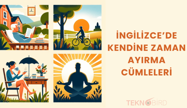 İngilizcede Kendine Zaman Ayırma