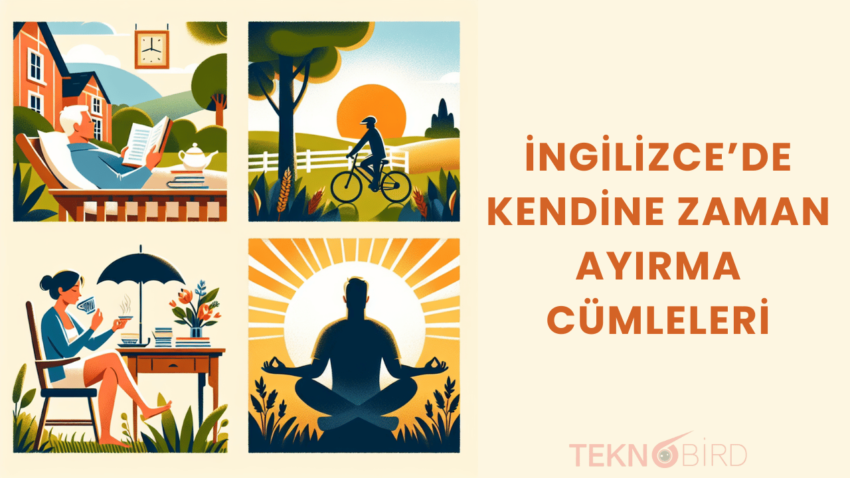 İngilizcede Kendine Zaman Ayırma