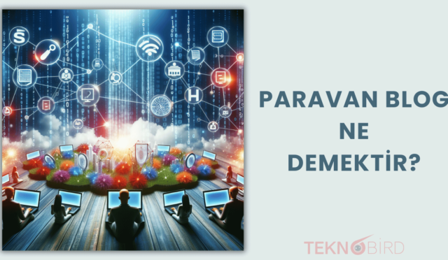 Paravan Blog Ne Demektir?