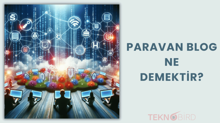 Paravan Blog Ne Demektir?